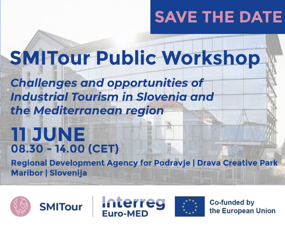 SMITour Workshop | Challenges and opportunities of Industrial Tourism in Slovenia and the Mediterranean region